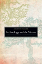 Technology And The Virtues - Preview