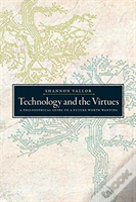 Technology And The Virtues