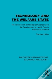 Technology And The Welfare State