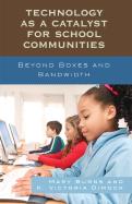 Technology As A Catalyst For School Communities