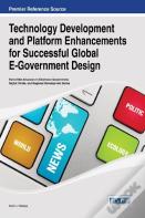 Technology Development And Platform Enhancements For Successful Global E-Government Design