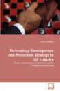 Technology Development And Protection Strategy In Oil Industry - Preview