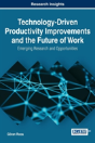 Technology-Driven Productivity Improvements And The Future Of Work - Preview