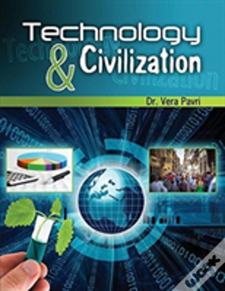 Technology & Civilization