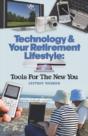 Technology & Your Retirement Lifestyle - Preview