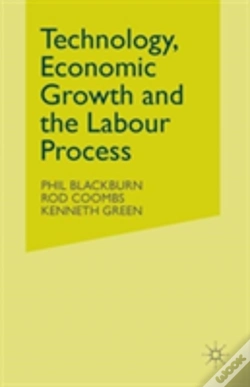Capa do artigo Technology, Economic Growth And The Labour Process