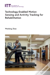 Capa do artigo Technology-Enabled Motion Sensing And Activity Tracking For Rehabilitation