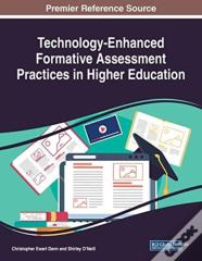 Technology-Enhanced Formative Assessment Practices In Higher Education
