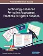 Technology-Enhanced Formative Assessment Practices In Higher Education - Preview