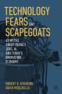 Technology Fears And Scapegoats - Preview