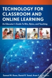 Technology For Classroom And Online Learning