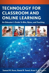 Technology For Classroom And Online Learning