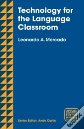 Technology For The Language Classroom