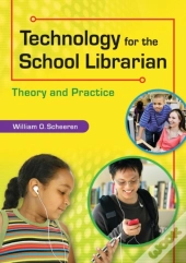 Technology For The School Librarian