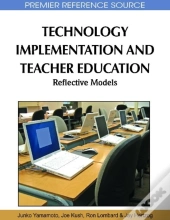 Technology Implementation And Teacher Education