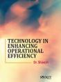Technology In Enhancing Operational Efficiency - Preview