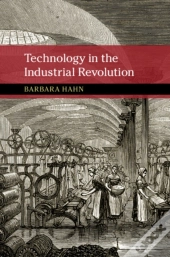 Technology In The Industrial Revolution