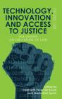Technology, Innovation And Access To Justice - Preview