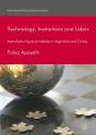 Technology, Institutions And Labor - Preview