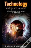 Technology Intelligence Quotient