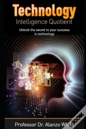 Technology Intelligence Quotient