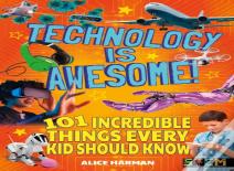 Technology Is Awesome!