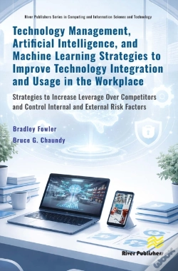 Capa do artigo Technology Management, Artificial Intelligence, And Machine Learning Strategies To Improve Technology Integration And Usage In The Workplace