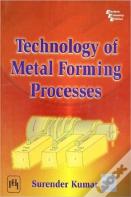 Technology Of Metal Forming Processes