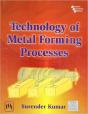 Technology Of Metal Forming Processes - Preview