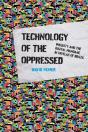 Technology Of The Oppressed - Preview