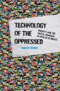 Technology Of The Oppressed - Preview