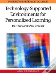 Technology-Supported Environments For Personalized Learning