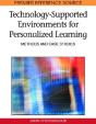 Technology-Supported Environments For Personalized Learning - Preview