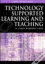 Technology Supported Learning And Teaching