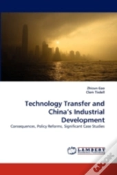 Technology Transfer And China'S Industrial Development