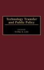 Technology Transfer And Public Policy - Preview
