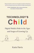 Technology'S Child