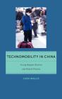 Technomobility In China - Preview
