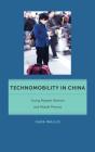 Technomobility In China - Preview