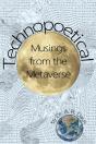 Technopoetical Musings From The Metaverse - Preview