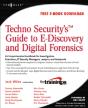 Technosecurity'S Guide To E-Discovery And Digital Forensics - Preview