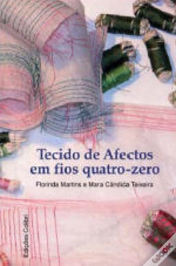 Capa do artigo Tecidos de Afectos em Fios Quatro-Zero