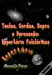 Capa do artigo Teclas, Cordas, Sopro E Percussão: Alfabetização Musical Repertório