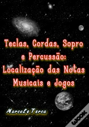 Capa do artigo Teclas, Cordas Sopro E Percussão:  Localização Das Notas Musicais E Jogos