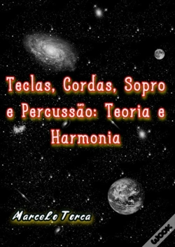 Capa do artigo Teclas, Cordas, Sopro E Percussão: Teoria E Harmonia