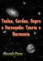 Teclas, Cordas, Sopro E Percussão: Teoria E Harmonia - Preview