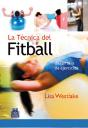 Técnica Del Fitball, La. Desarrollo De Ejercicios (Bicolor) - Preview