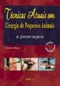 Técnicas Atuais em Cirurgia de Pequenos Animais - Preview