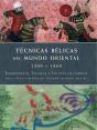 Técnicas Bélicas Del Mundo Oriental 1200-1860 - Preview
