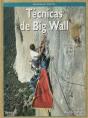 Técnicas De Big Wall - Preview